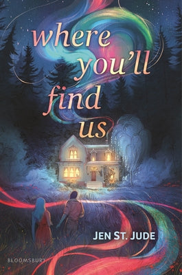 Cover Image for Where You'll Find Us -- Jen St Jude, Hardcover