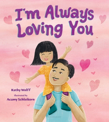 Cover Image for I'm Always Loving You -- Kathy Wolff, Hardcover