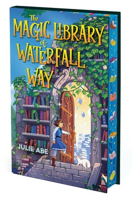 Cover Image for The Magic Library of Waterfall Way: Deluxe Limited Edition -- Julie Abe, Hardcover