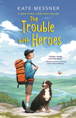 Cover Image for The Trouble with Heroes -- Kate Messner, Paperback