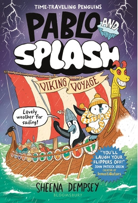 Cover Image for Pablo and Splash: Viking Voyage: A Time-Traveling Penguin Adventure -- Sheena Dempsey, Hardcover