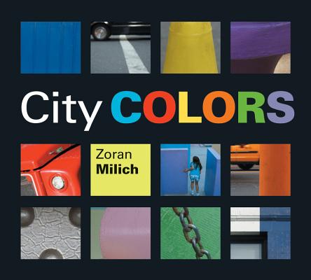 Cover Image for City Colors -- Zoran Milich, Paperback