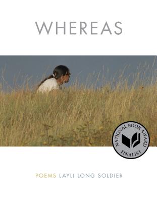Cover Image for Whereas: Poems -- Layli Long Soldier, Paperback