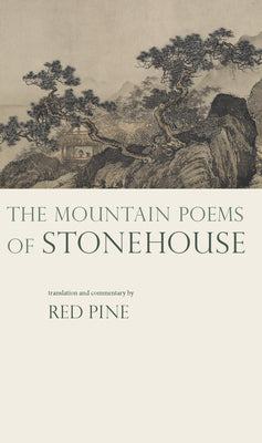 Cover Image for The Mountain Poems of Stonehouse -- Red Pine, Paperback