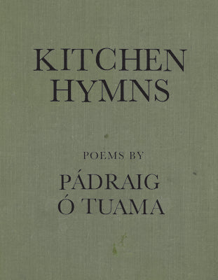 Cover Image for Kitchen Hymns -- Pádraig Ó. Tuama, Paperback