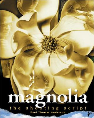 Cover Image for Magnolia: The Shooting Script -- Paul Thomas Anderson, Paperback