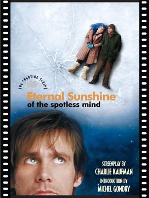 Cover Image for Eternal Sunshine of the Spotless Mind -- Charlie Kaufman, Paperback