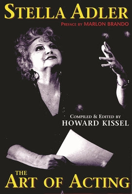 Cover Image for Stella Adler: The Art of Acting -- Howard Kissel, Hardcover