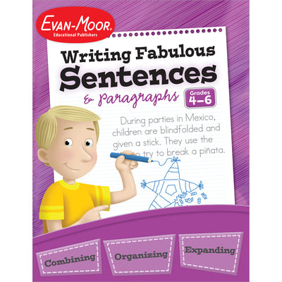 Cover Image for Writing Fabulous Sentences & Paragraphs, Grades 4-6 -- Evan-Moor Educational Publishers, Paperback