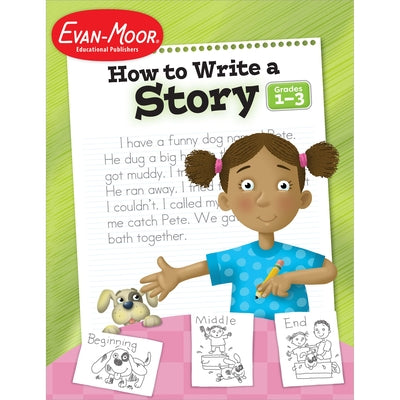 Cover Image for How to Write a Story, Grades 1-3 -- Evan-Moor Educational Publishers, Paperback
