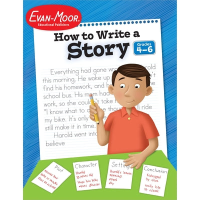 Cover Image for How to Write a Story, Grades 4-6 -- Evan-Moor Educational Publishers, Paperback