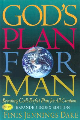 Cover Image for God's Plan for Man: Contained in Fifty-Two Lessons, One for Each Week of the Year -- Finis Jennings Dake, Hardcover