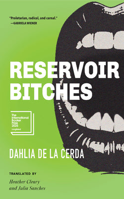 Cover Image for Reservoir Bitches: Stories -- Dahlia de la Cerda, Paperback
