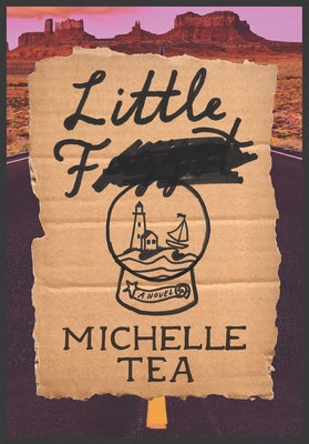 Cover Image for Little F -- Michelle Tea, Paperback