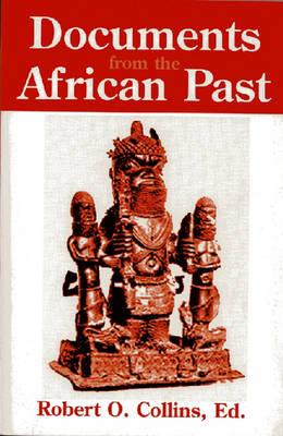 Cover Image for Documents from the African Past -- Robert O. Collins, Paperback