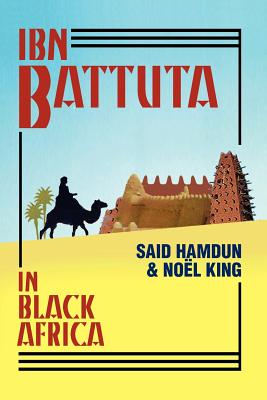 Cover Image for Ibn Battuta in Black Africa -- Noel Q. King, Paperback