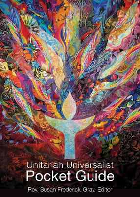 Cover Image for The Unitarian Universalist Pocket Guide: Sixth Edition -- Susan Frederick-Gray, Paperback