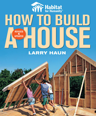 Cover Image for Habitat for Humanity: How to Build a House: Revised and Updated -- Angela C. Johnson, Paperback