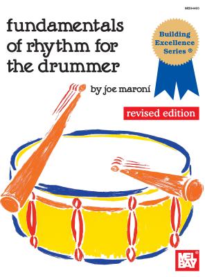 Cover Image for Fundamentals of Rhythm for the Drummer -- Maroni Joe, Paperback