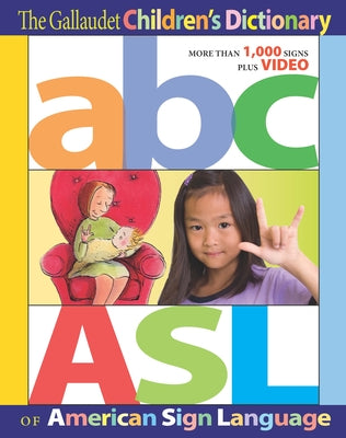 Cover Image for The Gallaudet Children's Dictionary of American Sign Language -- The Editors of Gallaudet University Pres, Other