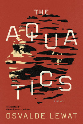 Cover Image for The Aquatics -- Osvalde Lewat, Paperback