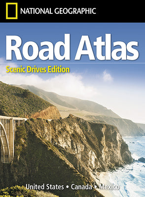 Cover Image for National Geographic Road Atlas 2027: Scenic Drives Edition [United States, Canada, Mexico] -- National Geographic Maps, Paperback
