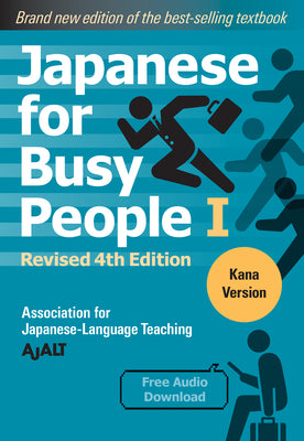 Cover Image for Japanese for Busy People Book 1: Kana: Revised 4th Edition (Free Audio Download) -- Ajalt, Paperback