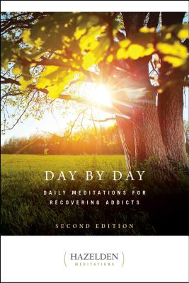 Cover Image for Day by Day: Daily Meditations for Recovering Addicts, Second Edition -- Anonymous, Paperback