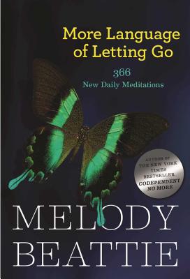 Cover Image for More Language of Letting Go: 366 New Meditations by Melody Beattie -- Melody Beattie, Paperback