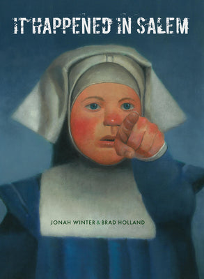 Cover Image for It Happened in Salem -- Jonah Winter, Hardcover