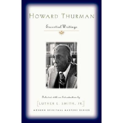 Cover Image for Howard Thurman: Essential Writings -- Howard Thurman, Paperback