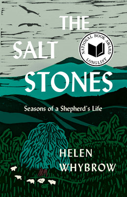 Cover Image for The Salt Stones: Seasons of a Shepherd's Life -- Helen Whybrow, Hardcover