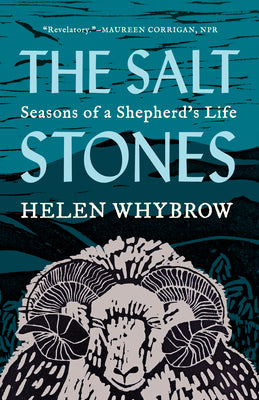 Cover Image for The Salt Stones: Seasons of a Shepherd's Life -- Helen Whybrow, Paperback