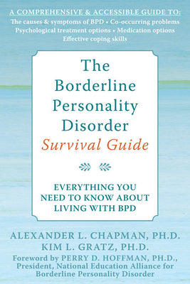 Cover Image for The Borderline Personality Disorder Survival Guide: Everything You Need to Know about Living with Bpd -- Alexander L. Chapman, Paperback