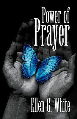 Cover Image for Power of Prayer -- Ellen G. White, Paperback