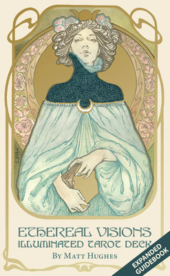 Cover Image for Ethereal Visions Illuminated Tarot Deck: Elegant 80-Card Art Nouveau Tarot Deck with Gold Foil, Full-Color 140-Page Guidebook, Hand-Drawn Illustration -- Matt Hughes, Other