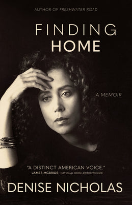 Cover Image for Finding Home: A Memoir -- Denise Nicholas, Hardcover