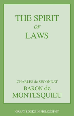 Cover Image for Spirit of Laws -- Charles Lois Montesquieu, Paperback