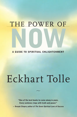 Cover Image for The Power of Now: A Guide to Spiritual Enlightenment -- Eckhart Tolle, Hardcover