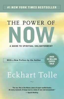 Cover Image for The Power of Now: A Guide to Spiritual Enlightenment -- Eckhart Tolle, Paperback