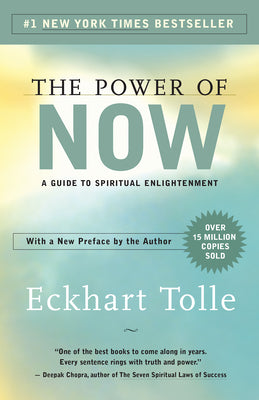 Cover Image for The Power of Now: A Guide to Spiritual Enlightenment -- Eckhart Tolle, Paperback