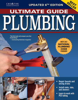 Cover Image for Ultimate Guide: Plumbing, Updated 6th Edition: Meets 2024 National Plumbing Code Standards -- Charles Byers, Paperback