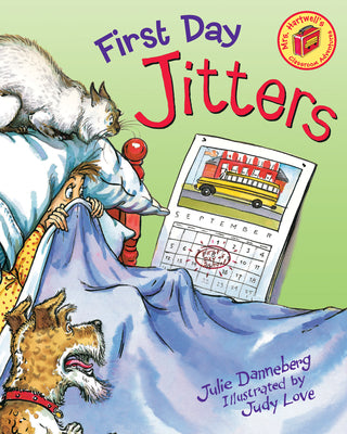 Cover Image for First Day Jitters -- Julie Danneberg, Hardcover
