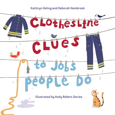 Cover Image for Clothesline Clues to Jobs People Do -- Kathryn Heling, Paperback