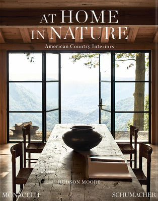 Cover Image for At Home in Nature: American Country Interiors -- Hudson Moore, Hardcover