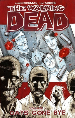 Cover Image for Walking Dead Volume 1: Days Gone Bye -- Robert Kirkman, Paperback
