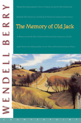Cover Image for The Memory of Old Jack -- Wendell Berry, Paperback
