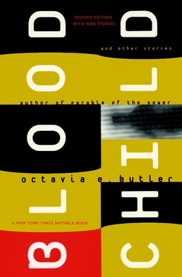 Cover Image for Bloodchild and Other Stories -- Octavia E. Butler, Paperback