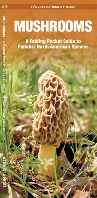 Cover Image for Mushrooms: An Introduction to Familiar North American Species -- James Kavanagh, Other