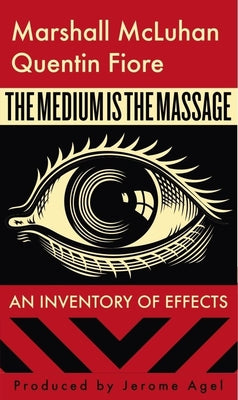 Cover Image for The Medium Is the Massage -- Marshall McLuhan, Paperback